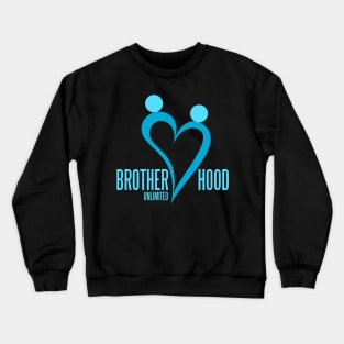 brotherhood unlimited Crewneck Sweatshirt